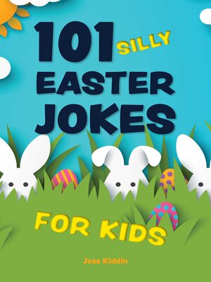cover image of 101 Silly Easter Jokes for Kids